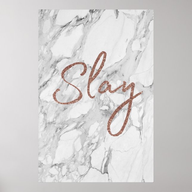Marble SLAY Rose Gold Glitzer Poster (Vorne)