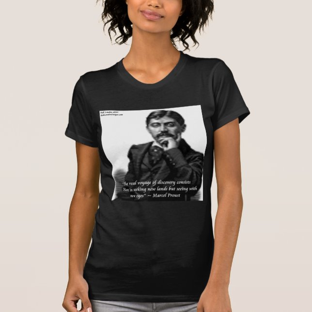Marcel Proust & Famous Zitat T-Shirt (Vorderseite)