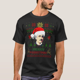 Marcel Proust Merry Proustmas Weihnachten670png670 T-Shirt