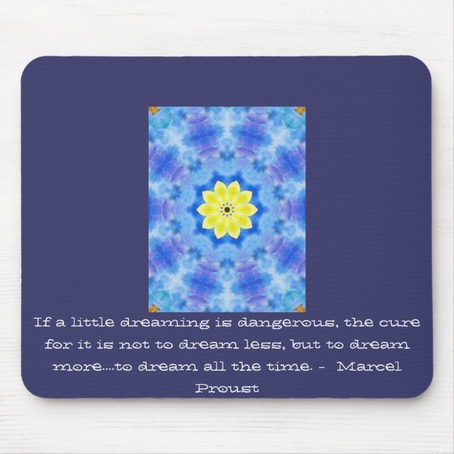 Marcel- Proustzitat über Träumer und das Träumen Mousepad (Vorne)