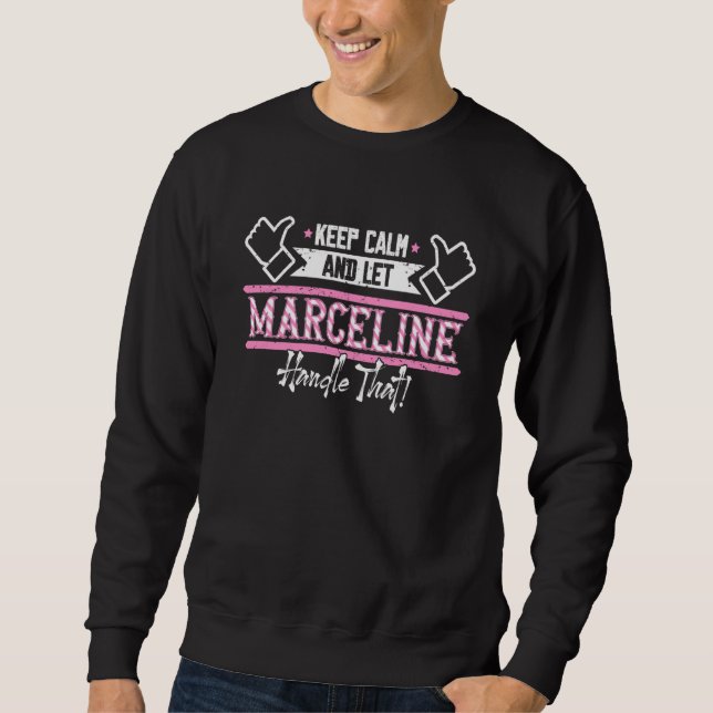 Marceline Keep Calm and let Marceline Handle that Sweatshirt (Vorderseite)