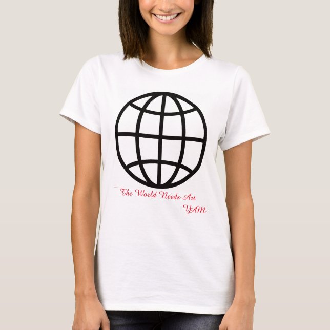 March is Youth Art Month, The World Needs Art T-Shirt (Vorderseite)