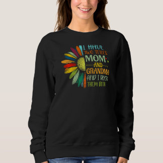 Märchen Ich habe zwei Titeln Mama Oma Sonnenblume Sweatshirt