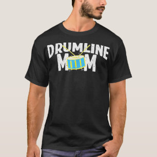 Marching Band Drums Drumline Mama T-Shirt