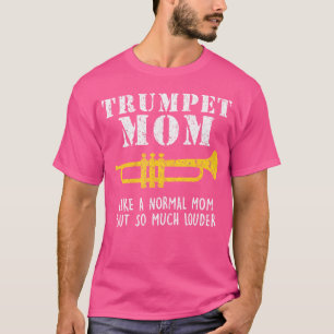 Marching Band Funny Trumpet Mama T-Shirt