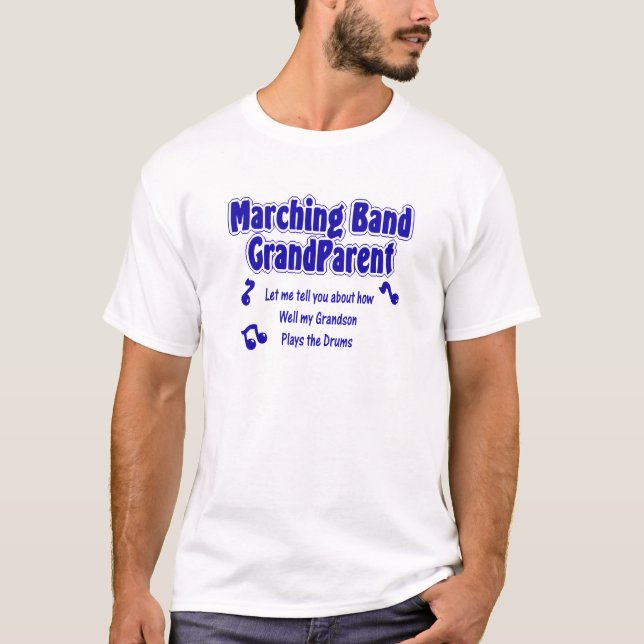 Marching Band Grandparent/Trommeln T-Shirt (Vorderseite)