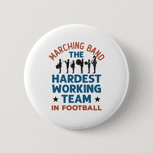 Marching Band Hardworking Team in Fußball Button (Vorderseite)