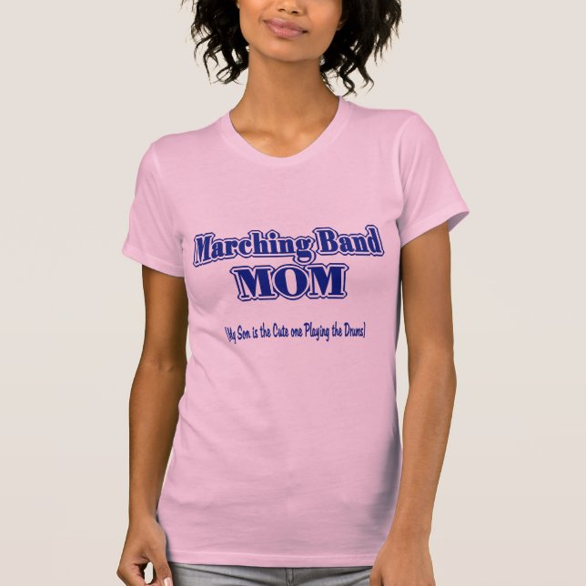 Marching Band Mama/ Trommeln T-Shirt (Vorderseite)