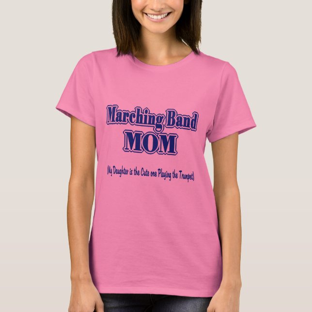 Marching Band Mama/ Trompete T-Shirt (Vorderseite)