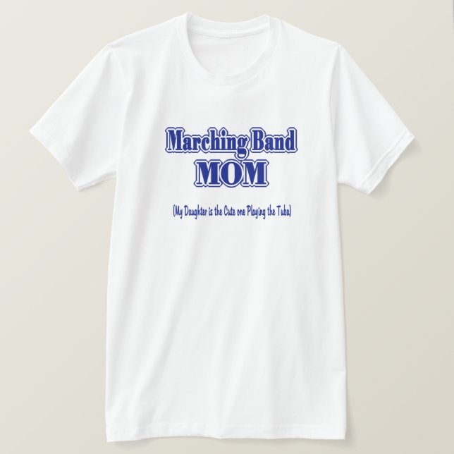Marching Band Mama/Tuba T-Shirt (Design vorne)