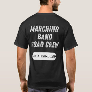 Marching Band Road Crew individuell einstellbar T-Shirt