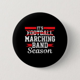 Marching Band Saison Nicht Football Lustige High S Button