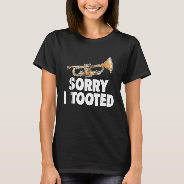 Marching Band Trumpet Sorry, ich Tooted Männer Fra T-Shirt (Vorderseite)