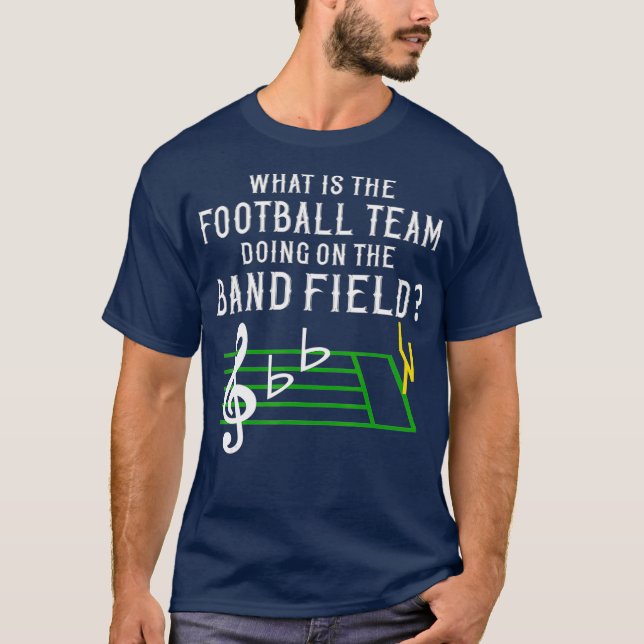 Marching Band, was das Fußballteam macht T-Shirt (Vorderseite)