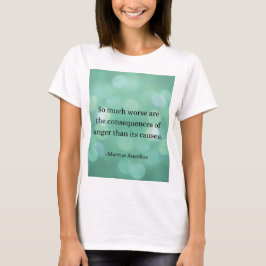 Marcus Aurelius: Erobern Sie Wut, finden Sie inner T-Shirt