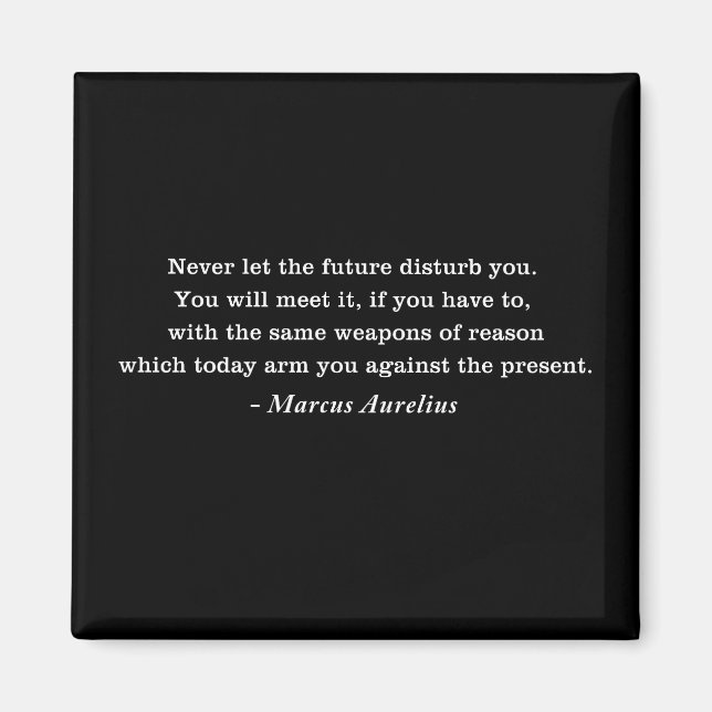 Marcus Aurelius Future Stoicism Zitat Magnet (Vorne)
