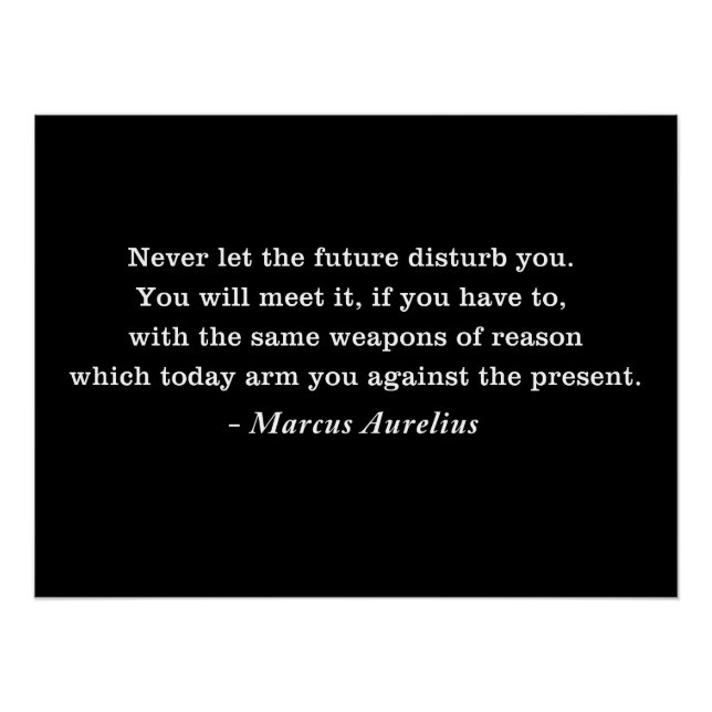 Marcus Aurelius Future Stoicism Zitat Poster (Vorderseite)
