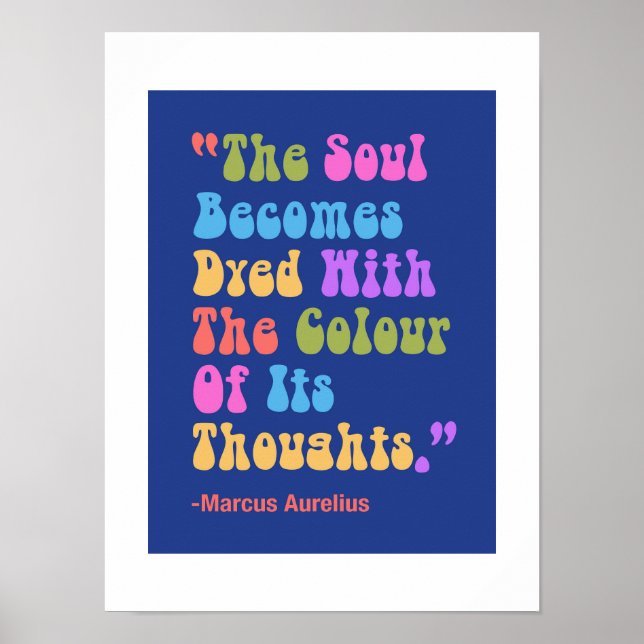 Marcus Aurelius Gedanken Farbe Unser Soul Poster (Vorne)