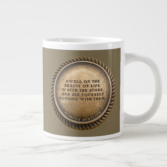 Marcus Aurelius Quote Dwell über die Schönheit des Jumbo-Tasse (Rechts)