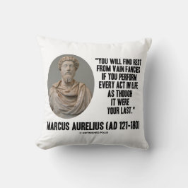 Marcus Aurelius Sie werden Erholung vergebliche Fa Kissen