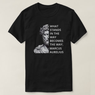 Marcus Aurelius Stoics Zitat T-Shirt