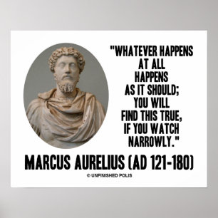 Marcus Aurelius Was auch immer passiert Poster