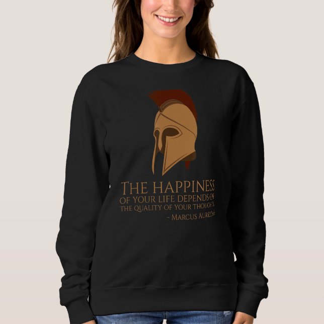Marcus Aurelius Zitat über Glück antiker römischer Sweatshirt (Vorderseite)