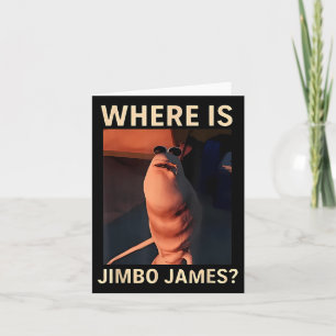 Marcus der Wurm, wo ist Jimbo James Funny Meme Karte
