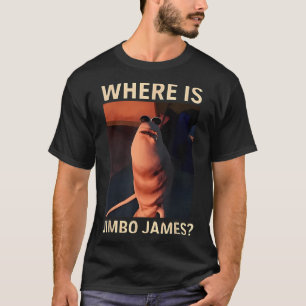 Marcus der Wurm Wo ist Jimbo James Lustiger Meme  T-Shirt