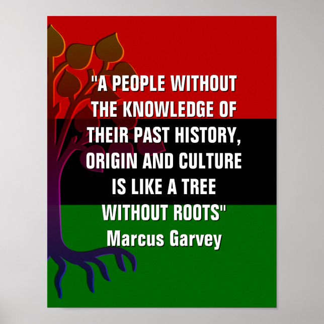 Marcus Garvey TREE OHNE ROOTS Poster (Vorne)