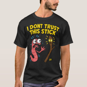 Marcus Ich Vertraue diesem Stock nicht Lustiger Wu T-Shirt