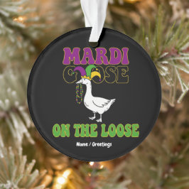 Mardi Goose außer Rand und Band Lustiges Fat Tuesd Ornament