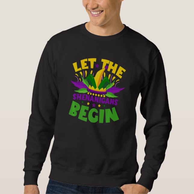 Mardi Gras 2023 - Let The Shenanigans Begin for Wo Sweatshirt (Vorderseite)