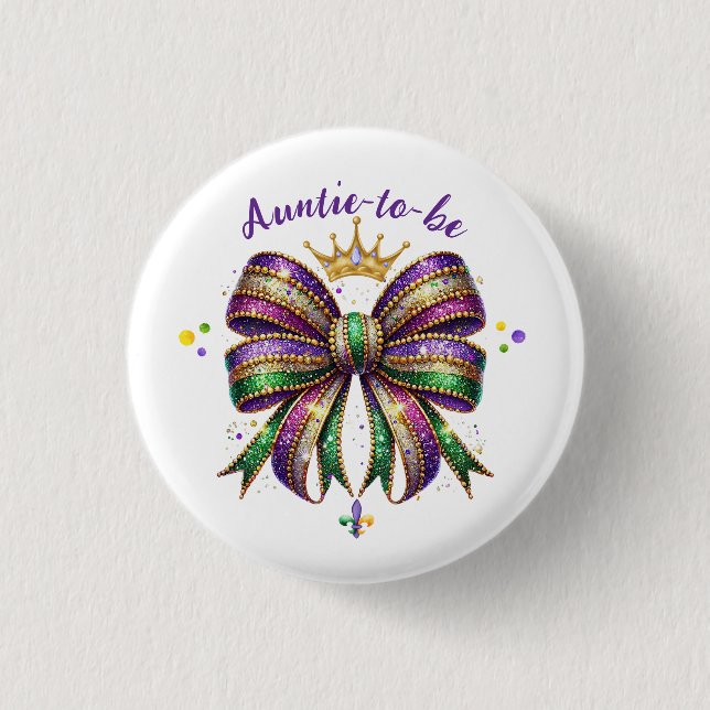 Mardi Gras Auntie-to-be Button (Vorderseite)