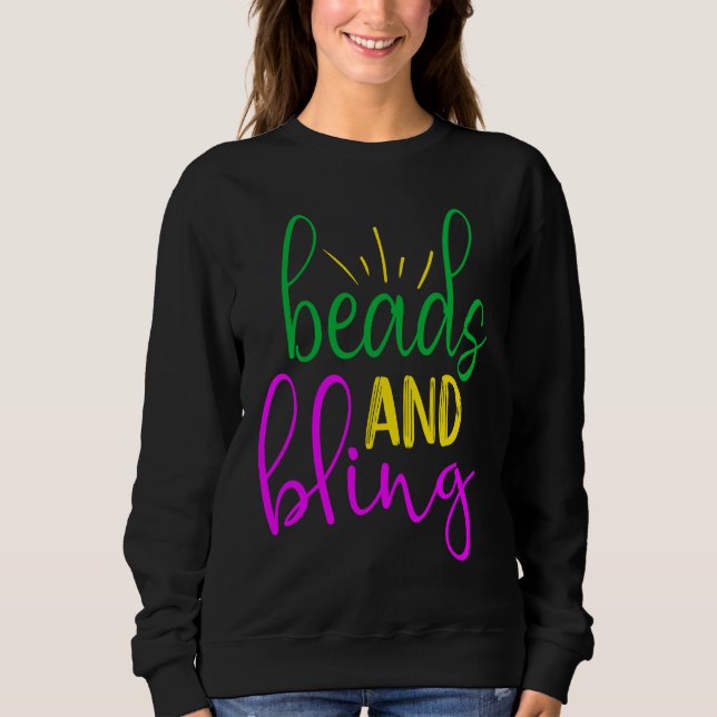 Mardi Gras  Beads and Bling Sweatshirt (Vorderseite)