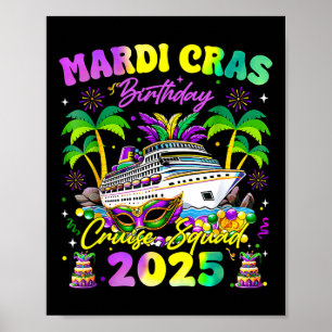 Mardi Gras Birthday Cruise Squad Matching Family Poster