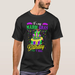 Mardi Gras Birthday ist My Mardi Gras Birthday Y' T-Shirt
