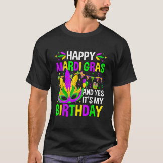 Mardi Gras Birthday Seine Mardi Gras Geburtstag Ya T-Shirt