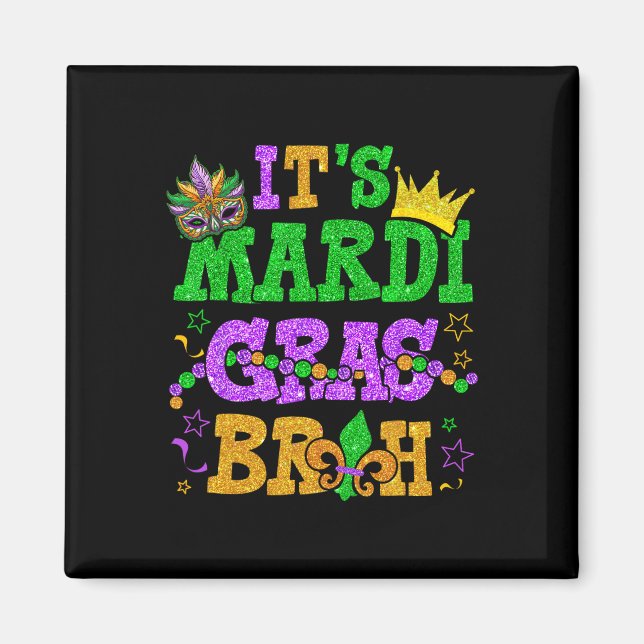 Mardi Gras Bruh Funny Mardi Gras Teens Boys K Magnet (Vorne)
