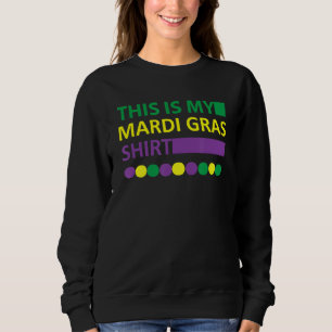 Mardi Gras Carnival Outfit Fat Dienstag Masquerade Sweatshirt
