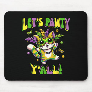 Mardi Gras Cat Let's Pawty Yall for Women and Kids Mousepad