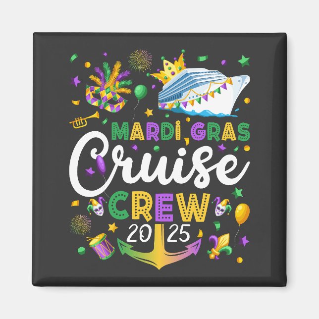 Mardi Gras Cruise Crew 2025 Matching Square Magnet (Vorne)