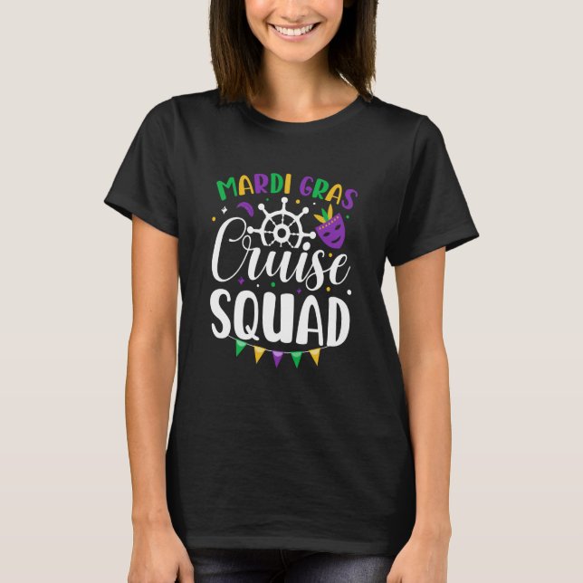 Mardi Gras Cruise Squad celebrations parade party  T-Shirt (Vorderseite)