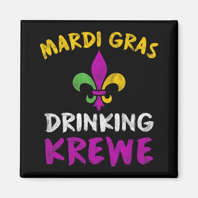 Mardi Gras Drinking Krewe Shirt Group Squad New Or Magnet (Vorne)