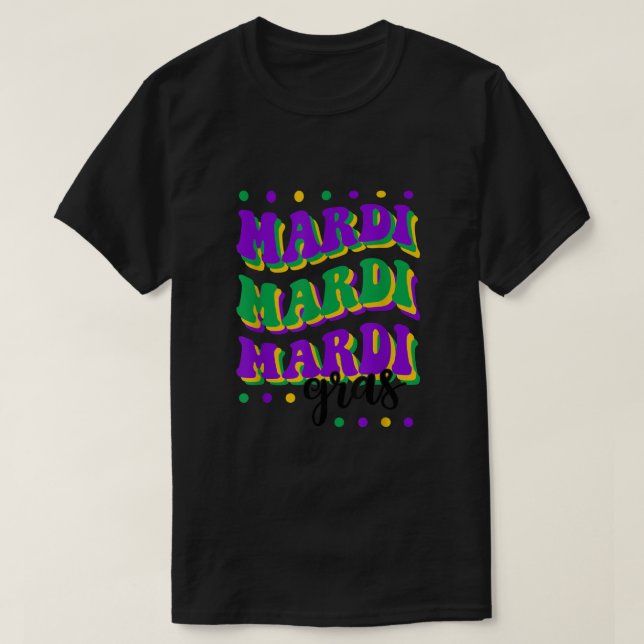 Mardi Gras Funny Mardi Gras Party für Männer Fraue T-Shirt (Design vorne)