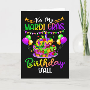 Mardi Gras Geburtstags-Shirt Es ist mein Mardi Gra Karte