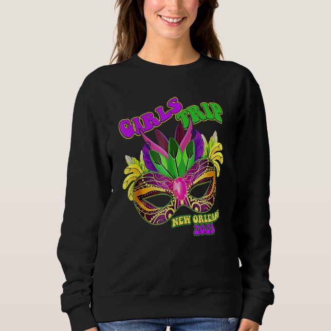 Mardi Gras Girls Trip 2023 New Orleans Bachelorett Sweatshirt (Vorderseite)