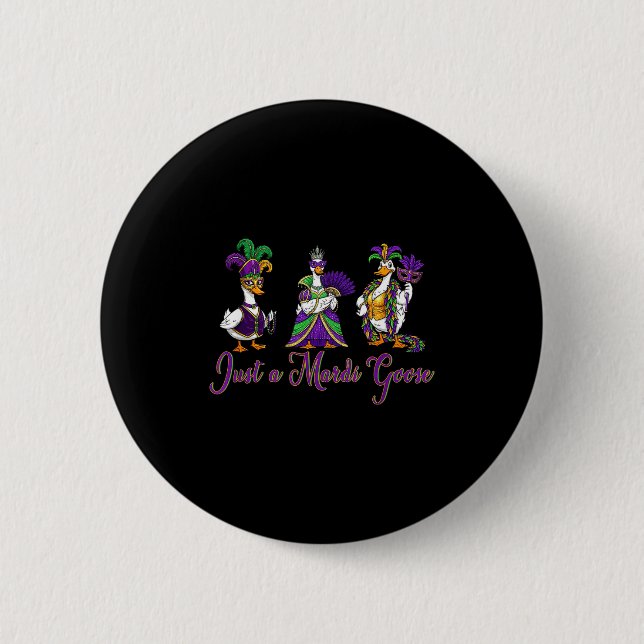 Mardi Gras Goose 2026 Gift Funny Tee Men, Women  Button (Vorderseite)