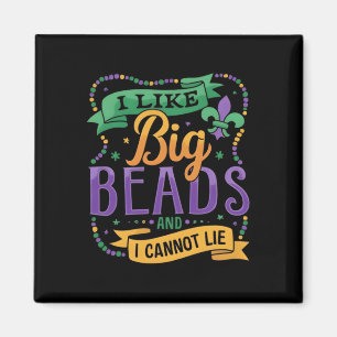 Mardi Gras Ich mag große Perlen und ich kann nicht Magnet