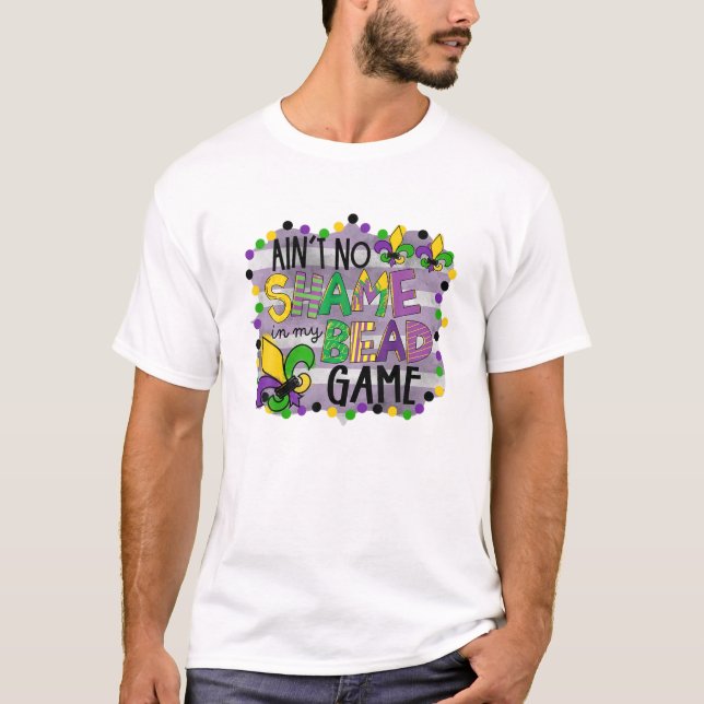 Mardi Gras ist in meinem Bead Game Funny nicht bes T-Shirt (Vorderseite)